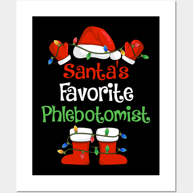 Santa's Favorite Phlebotomist Funny Christmas Pajamas Wall Art by cloverbozic2259lda